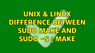 Unix & Linux: Difference between sudo make and sudo -s ; make