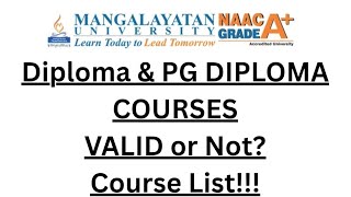 Diploma & PG DIPLOMA Courses from Mangalayatan university is valid or not? Courses/Fees structure!