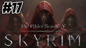 DARK BROTHERHOOD! | First Time Playing SKYRIM - Part 17 [Blind Playthrough]