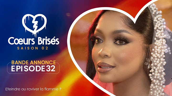 COEURS BRISÉS - Saison 2 - Episode 32 : Bande Annonce