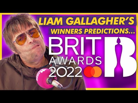 “They’re Not Rock” BRIT AWARDS 2022 Winner Predictions by Liam Gallagher.