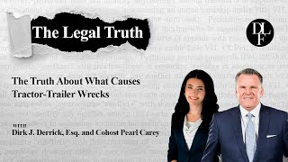 TLT 26: The Truth About What Causes Tractor-Trailer Wrecks