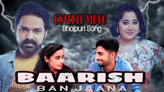 Baarish Ban Jaana ( Bhojpuri Covered Video) Pawan Singh , Payal Dev | Krox Music | Thumb