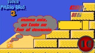 Mamá mia, MAMÁ...MÍA|Super Mario Bros 3-Cap. #5|👾Imajin GT Player🎮