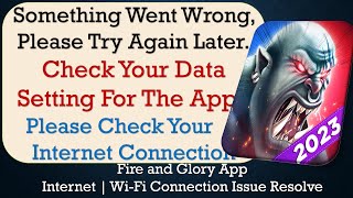 Fire and Glory something went wrong please try again later problem solution screenshot 2