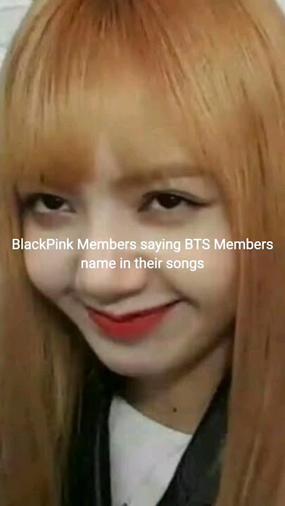 BlackPink Members saying BTS Members name in their song🤧 #blackpink #bts @PinkBlack9852 #kpop