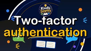 Why One Password Isn't Enough | Two-Factor Authentication for Curious Kids
