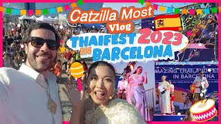 Catzilla Most Vlog ThaiFest 2023 in Barcelona | Catzilla Most