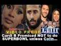 Cardi B Needs to Drop Out of the Superbowl like She Said Before (Video Proof)βπΈ