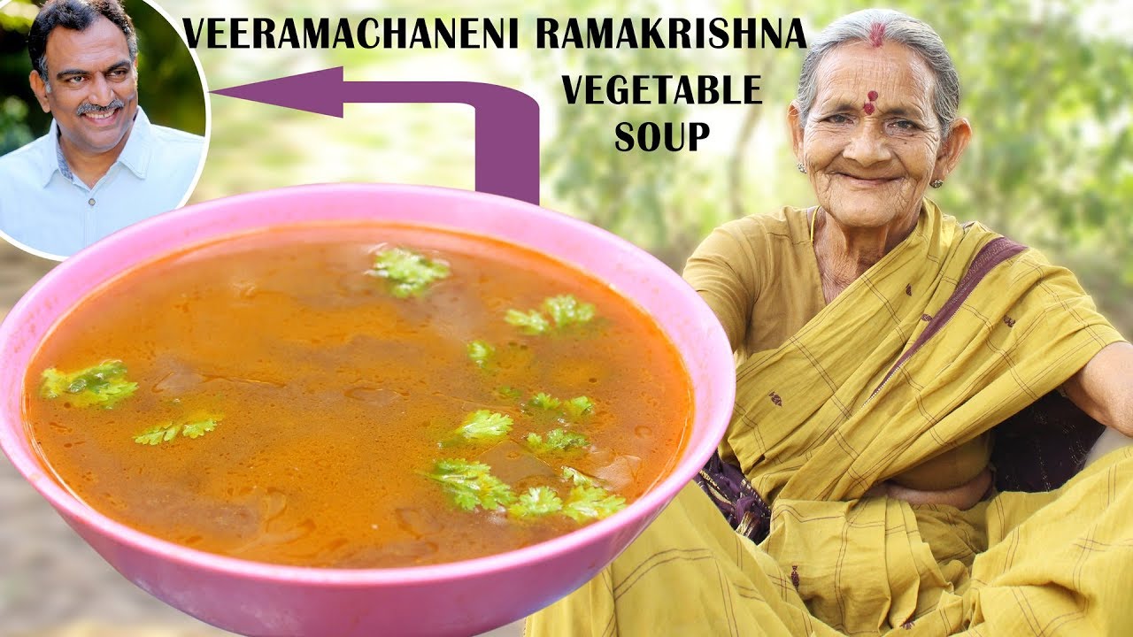 Veeramachaneni Ramakrishna Diet Vegetable Soup By Grandma || Myna Street Food