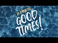In paradise  good times official audio