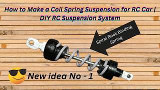 How to Make a Coil Spring Suspension for RC Car | DIY RC Suspension System