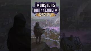 Monsters of Drakkenheim - Not Just Hitpoints