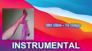Girl Ultra - Te Caigo (INSTRUMENTAL)