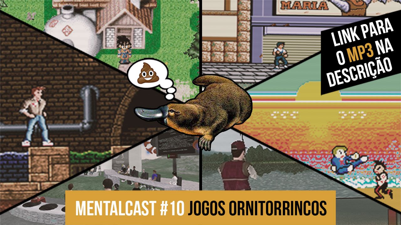 Jogos Ornitorrincos | MENTALCAST #10 - YouTube
