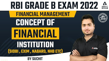 RBI Grade B 2022 | Concept of Financial Institution (SIDBI, EXIM, NABARD, NHB) #1  By Suchit Shukla