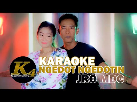KARAOKE Ngedot Ngedotin || MDC || Music Lyric Official β K4 COMMUNITY OFFICIAL