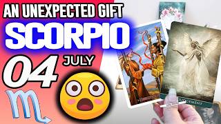 Scorpio ♏ AN UNEXPECTED GIFT 😍 horoscope for today JULY 4 2026 ♏ #scorpio tarot JULY