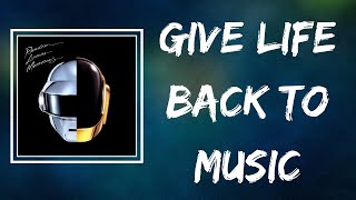 Daft Punk - Give Life Back to Music (Lyrics)
