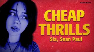 Sia - Cheap Thrills (feat. Sean Paul) (Lyrics + Letra)