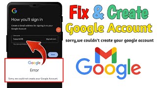 Fix Google Sorry We Couldn't Create Your Account Problem 2026 | How to create Google account