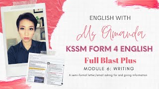 Module 6: Writing - Semi Formal Letter/Email Form 4 English Full Blast Explained in Bahasa Melayu