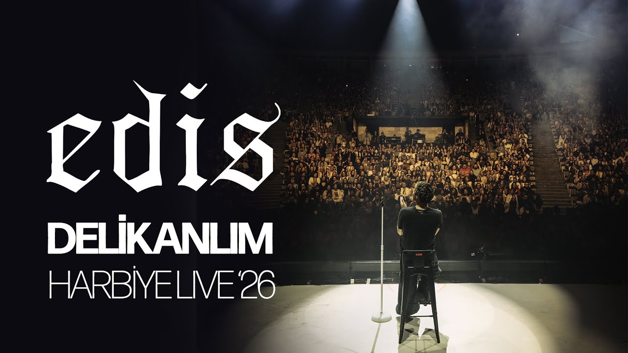Edis - Delikanlım (Live'26)