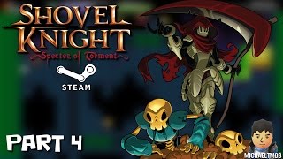 Shovel Knight DLC Specter of Torment 100% Walkthrough #4 (PC 1080p 60fps Commentary)