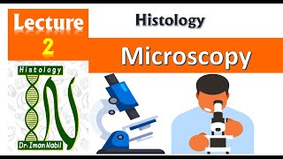 2-Microscopy-الفرقه الاولى-Histology