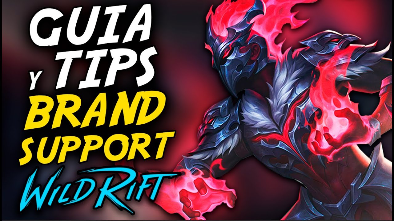 COMO Y CUANDO JUGAR BRAND SUPPORT en WILD RIFT!! - YouTube