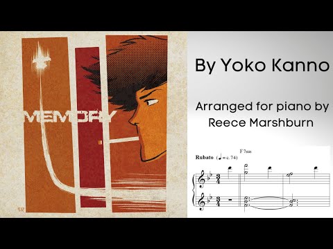 Memory | Cowboy Bebop | By Yoko Kanno | Arranged for Piano