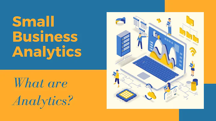 What are Analytics - Small Business Analytics