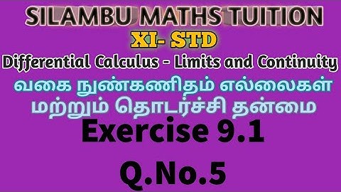 TN11thMaths|Exercise 9.1 Q.no.5|Differential Calculus Limits and Continuity|Chapter9|intamil English