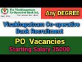 Vishakapatnam co-operative Bank Jobs | Any Degree | త్వరగా apply చేసుకోండి