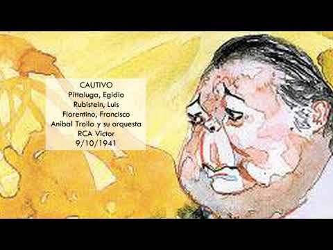 Anibal Troilo Pichuco Intimo CAUTIVO