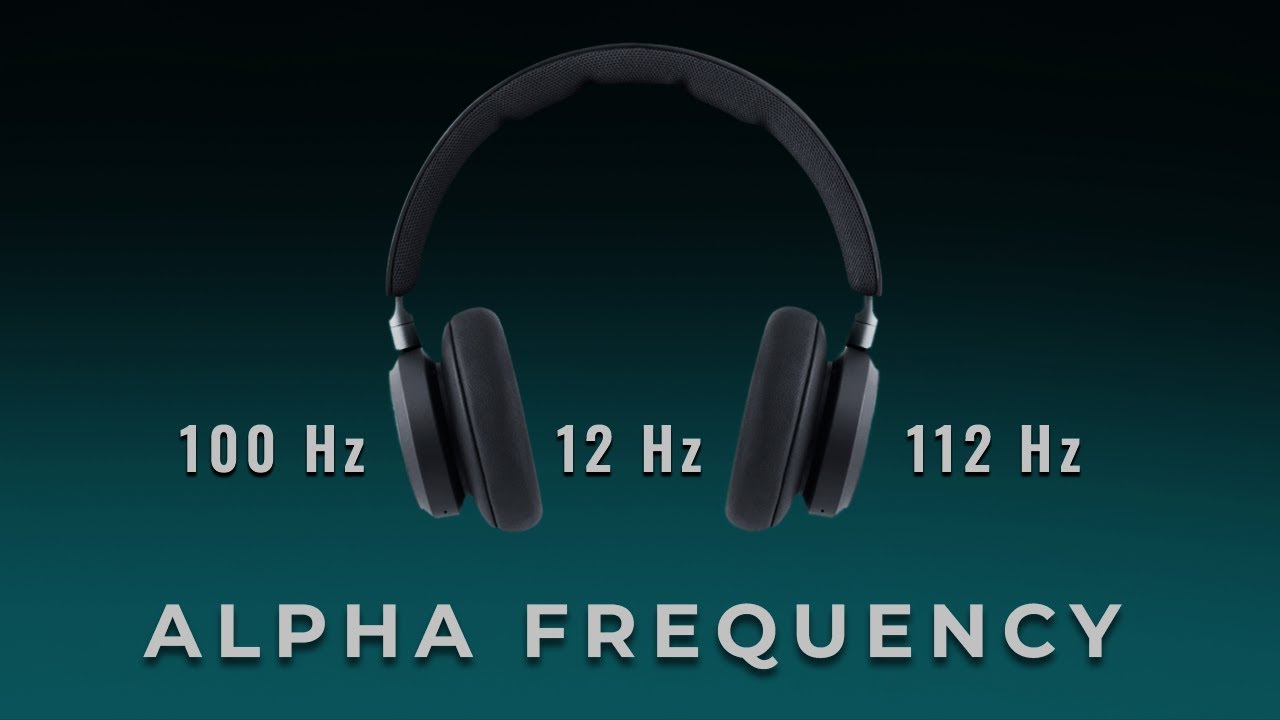 Alpha Waves (8-12 Hz)  - Overcome Any Circumstances | Activate 100% of Your Brain | Improve Memory