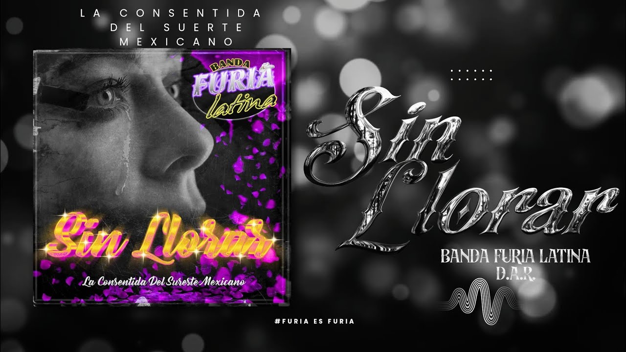 BANDA FURIA LATINA - SIN LLORAR (VIDEO OFICIAL)