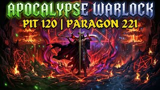Information Pit 120 Clear, Paragon 221, S13 Apocalypse Warlock - Maxrollgg Eng Game Build Update