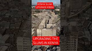 Affordable Housing Project Slum Upgrade In Kenya