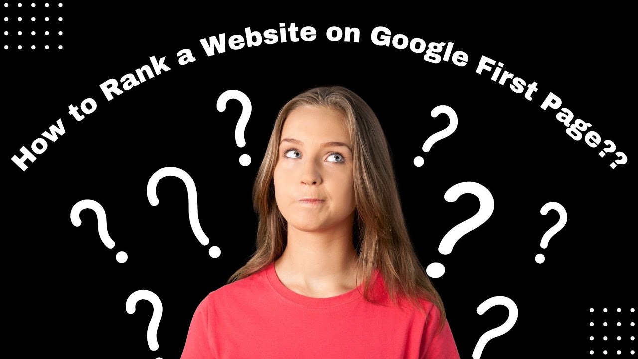 How to Rank a Website on Google First Page - YouTube