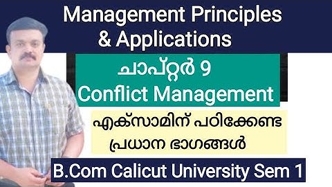 Conflict Management/Chapter 9/Management Principles and Applications/Calicut University B.Com