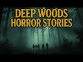 5 True Deep Woods Horror Stories You’ll Never Forget 🌲
