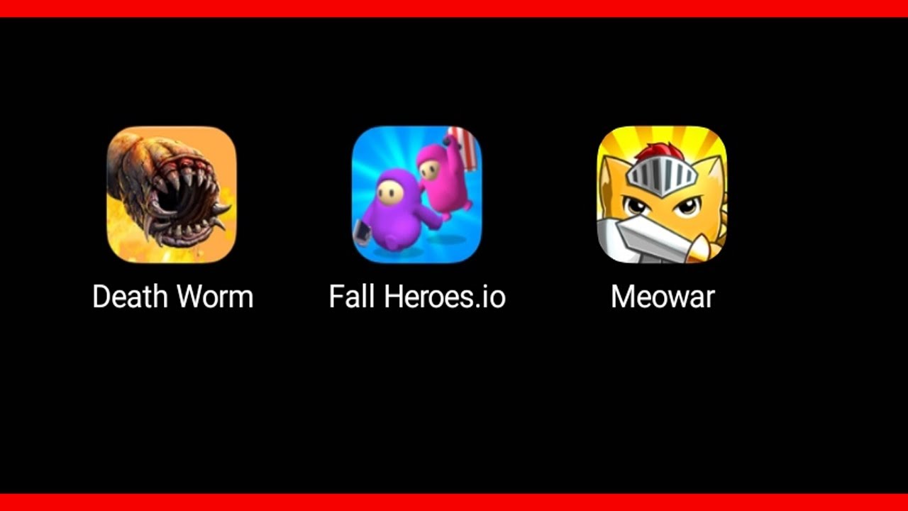 Death Worm,Fall Heroes io,Meowar| New game android – ios