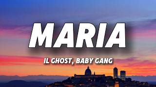 Il Ghost, Baby Gang - MARIA (Testo/Lyrics)