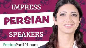 How to Sound Like a Native Speaker and Impress Persian Speakers