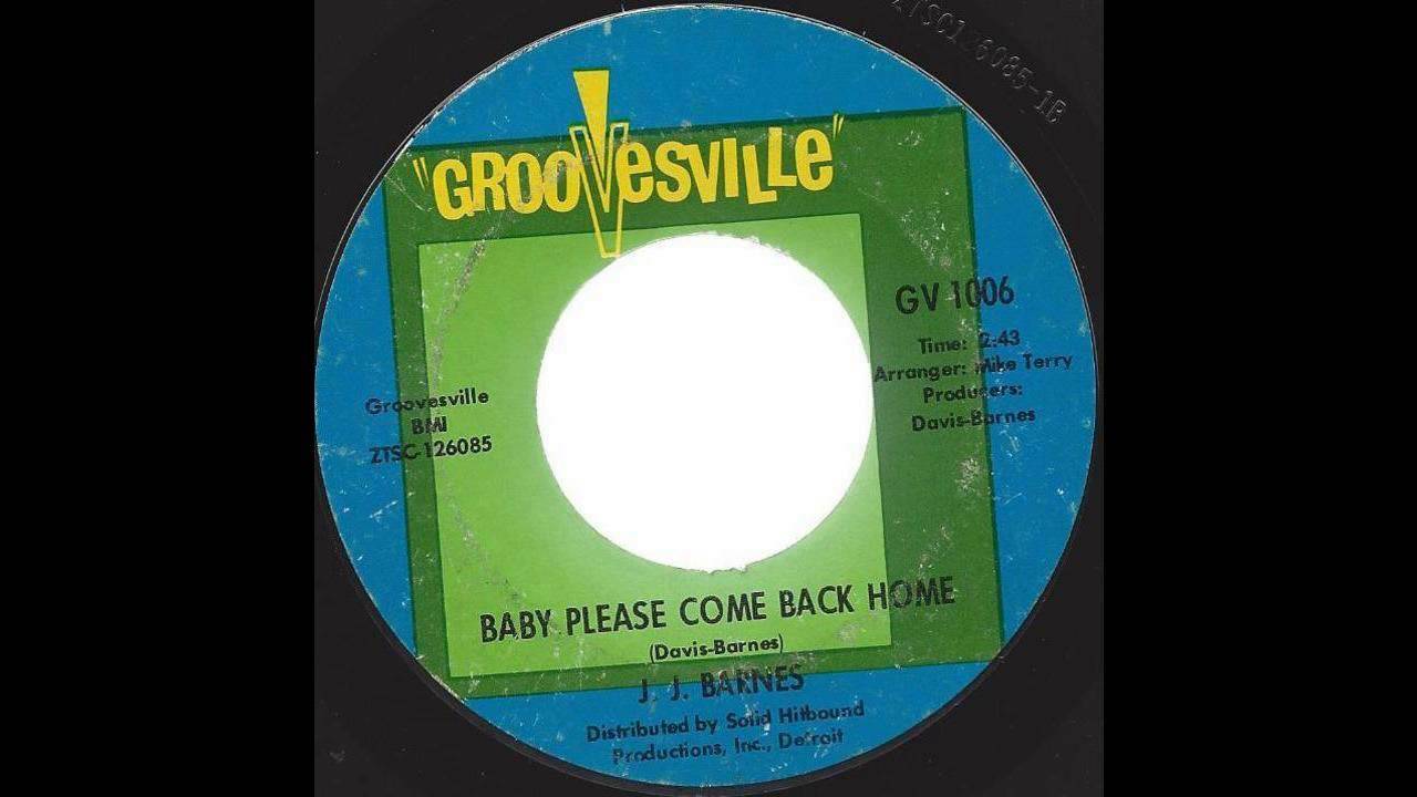 J.J. Barnes - Baby Please Come Back Home - '67 Northern Soul on Groovesville label