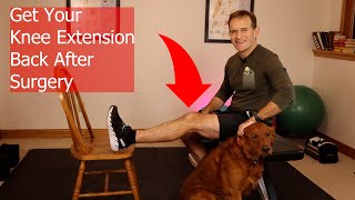 Get Your Knee Extension Back After Surgery