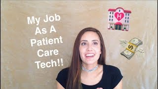 PCT Job Experience: Pay/Duties/Struggles...