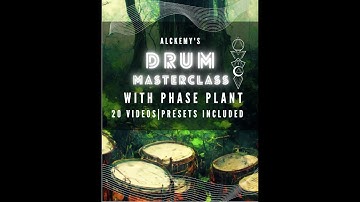 Drum MasterClass for Phase Plant!