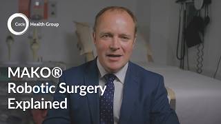 MAKO® hip and knee replacements | Robotic surgery explained